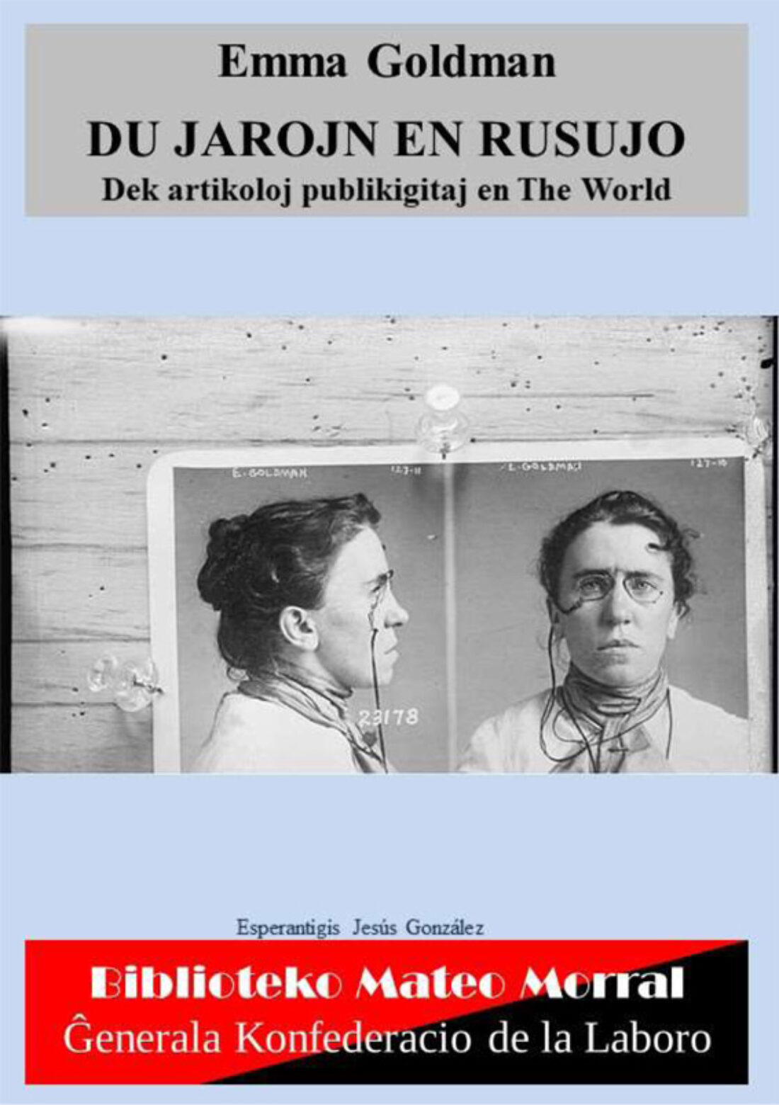 Traducción al esperanto de «Dos años en Rusia» de Emma Goldman