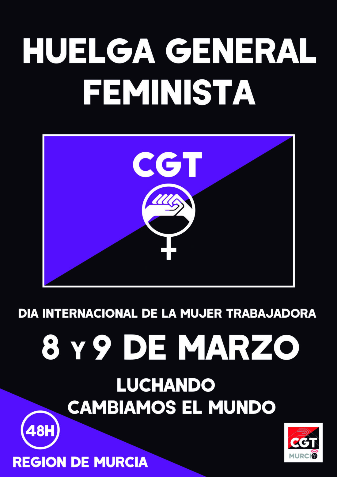 La CGT de la Región Murciana convoca Huelga General los días 8 y 9 de marzo