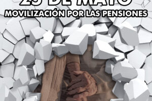 Concentraciones 25 de mayo por la pensión mínima de 1.080 euros y la eliminación de la brecha de género