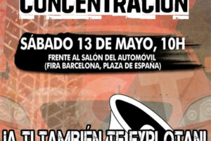 La CGT se manifestará ante el Automobile Barcelona, para denunciar la sobreexplotación que las multinacionales del auto hacen a los trabajadores y trabajadoras, como a los compradores y compradoras