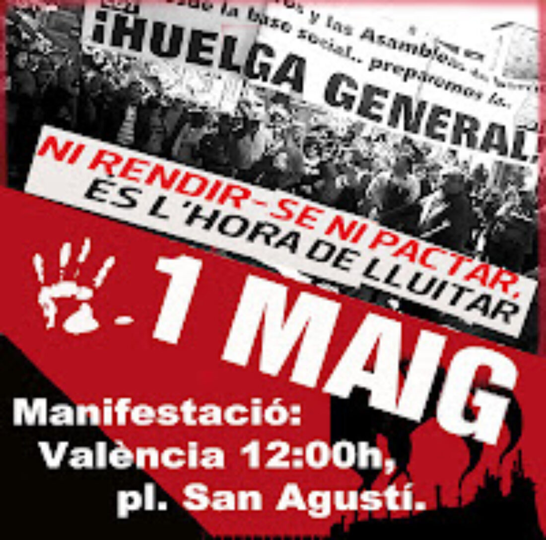 CGT-Valencia hace un llamamiento para tomar las calles el 1º Mayo y el 29-Abril