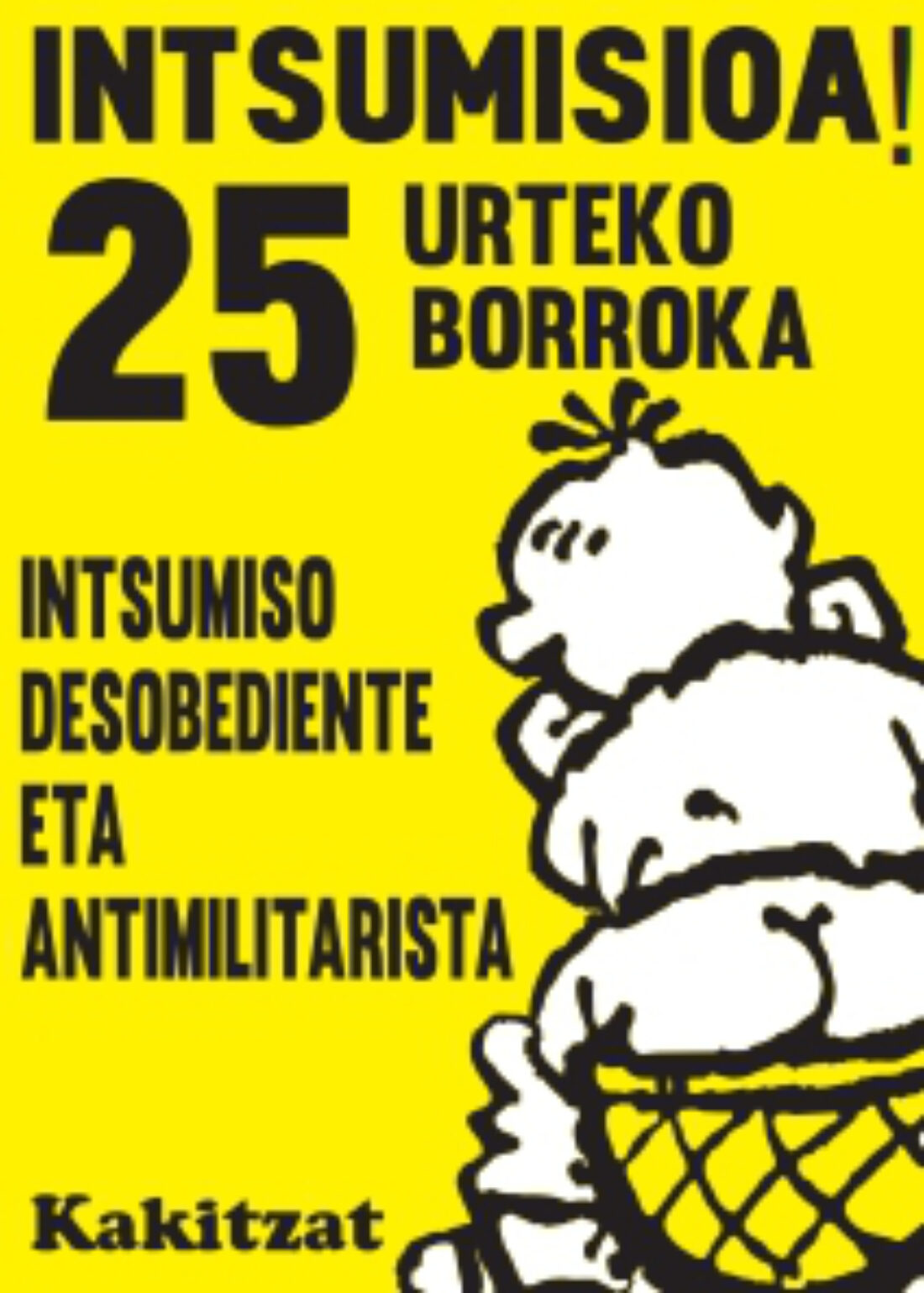 Bilbao. Actos por los 25 años de insumisión