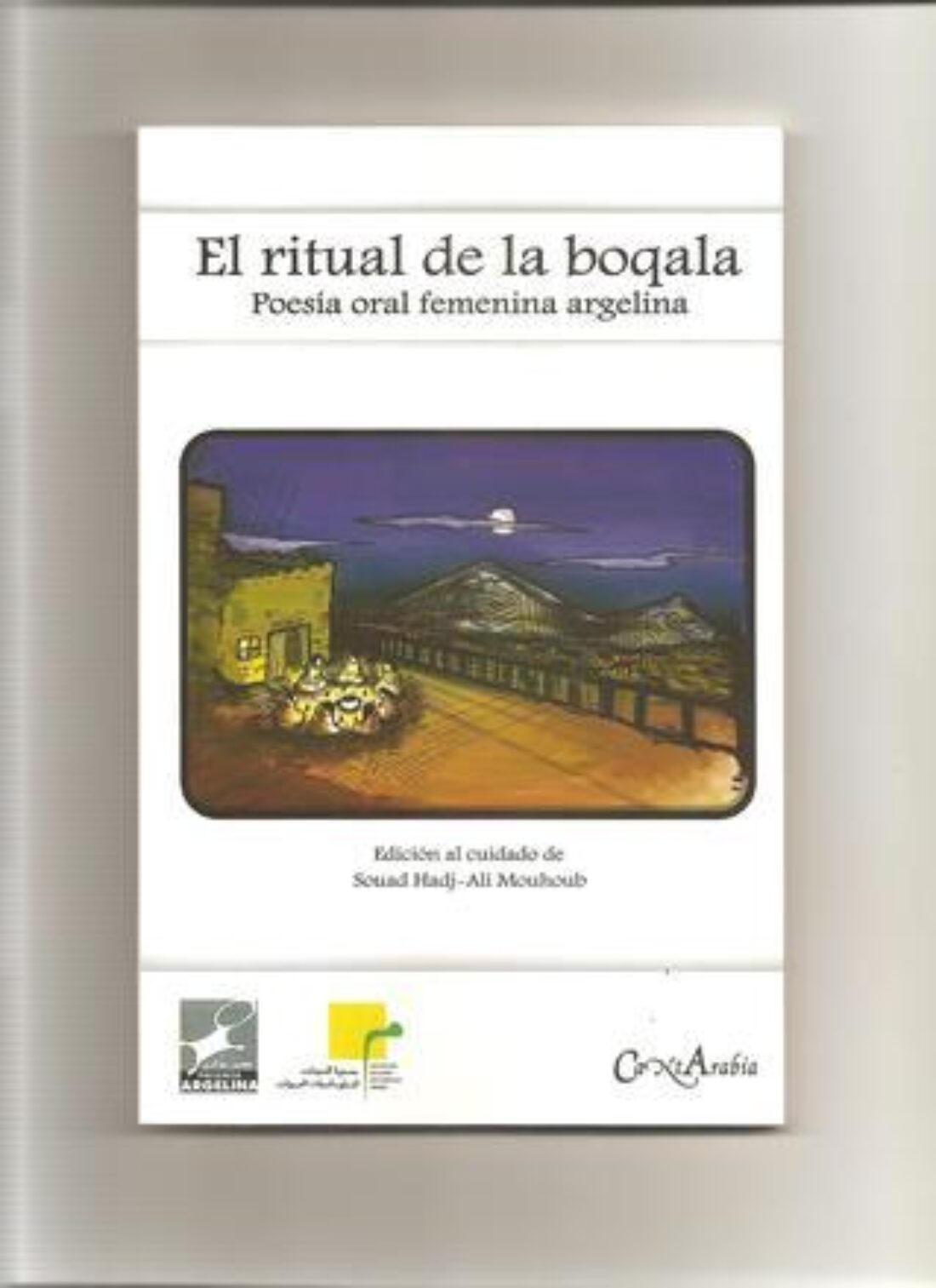 Madrid: «El ritual de la boqala. Poesía oral femenina argelina»