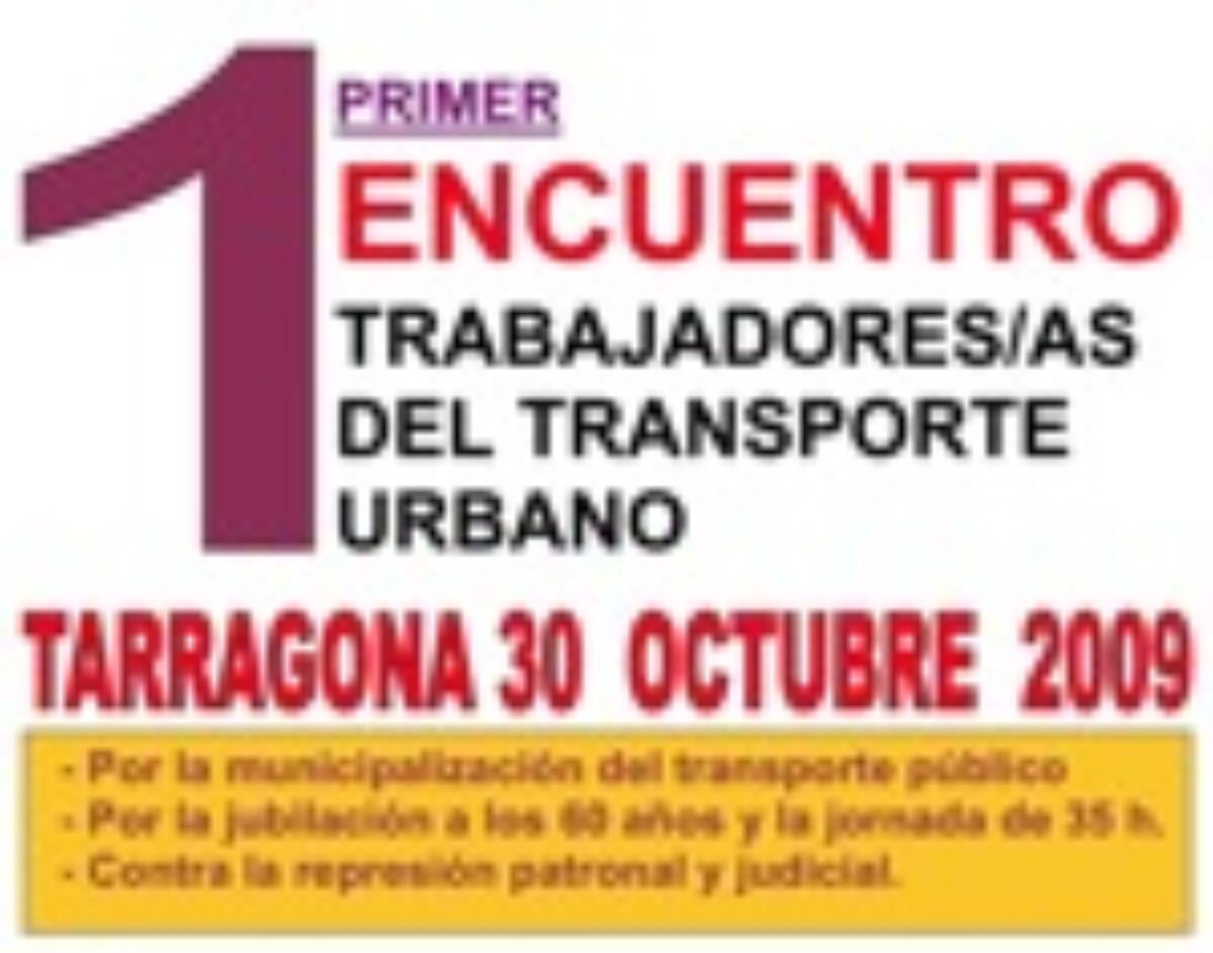 30 octubre, Tarragona : Primer Encuentro de Trabajadorxs del Transporte Urbano