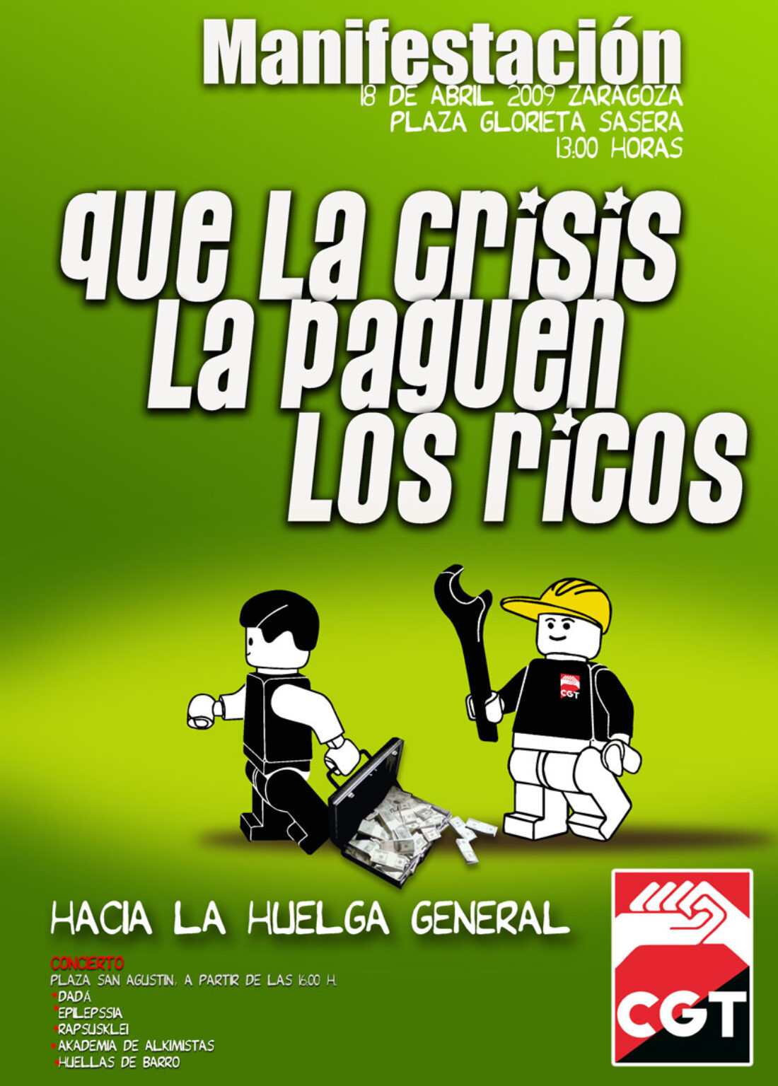 Manifestación estatal de CGT el 18 de abril en Zaragoza : que la crisis la paguen los ricos