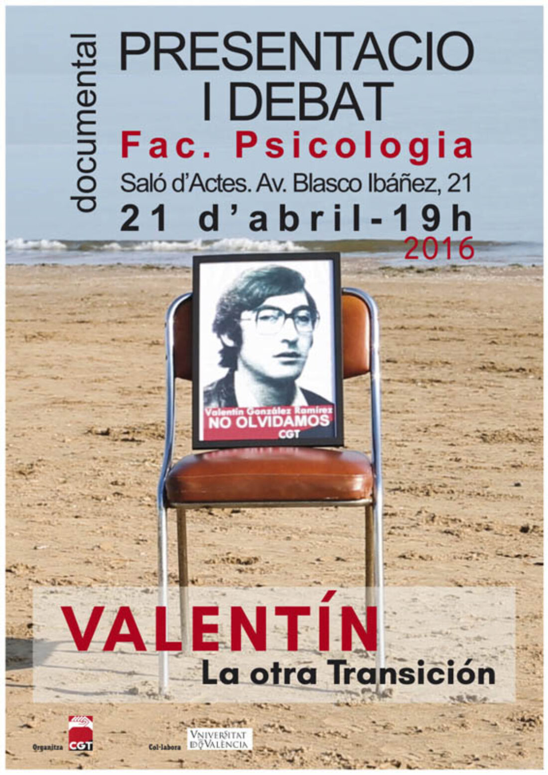 21-a Valencia: Segunda proyección del documental “Valentín. La otra Transición”