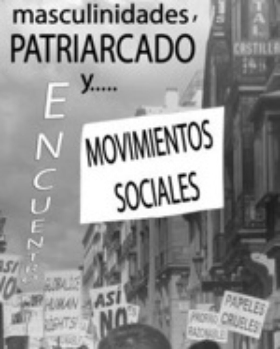 13 febrero : Encuentro de hombres sobre ’movimientos sociales, masculinidades y patriarcado’