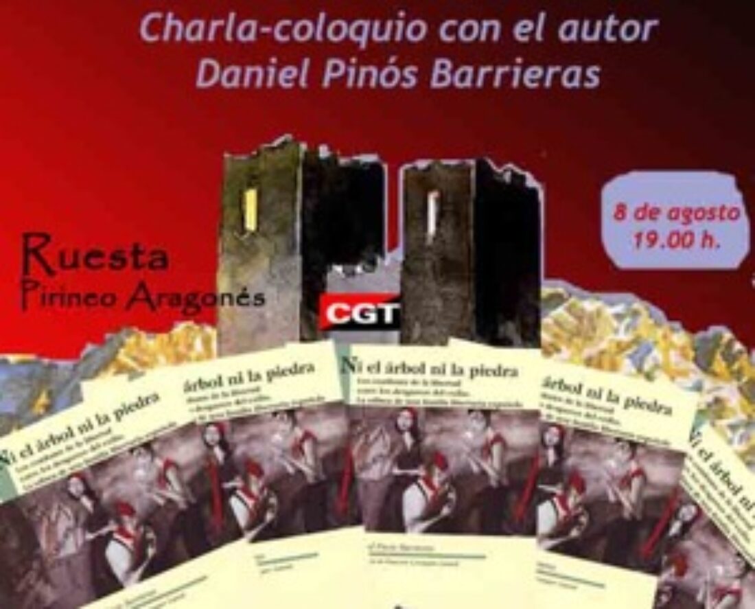 8 de agosto, Ruesta : presentación de «Ni el árbol ni la piedra», libro de Daniel Pinós