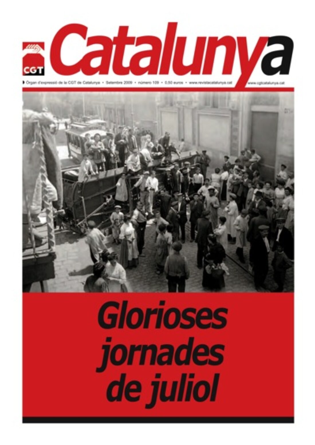 Catalunya 109 – setembre 2009: «GLORIOSAS JORNADAS DE JULIO»