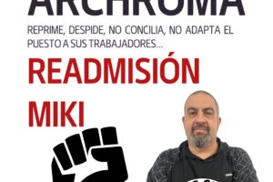 La Federación Comarcal de la CGT Baix Llobregat se moviliza en protesta por el despido en la empresa Archroma del miembro del comité de empresa Miguel Ángel Esquinas
