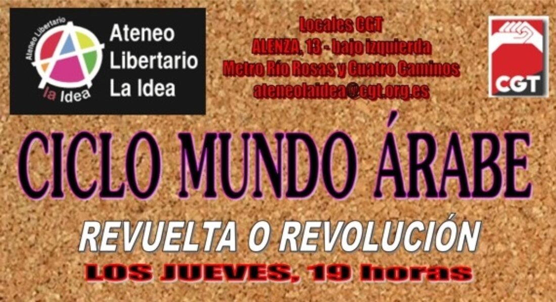 Ateneo Libertario «La Idea», Madrid: «Introducción al mundo árabe»
