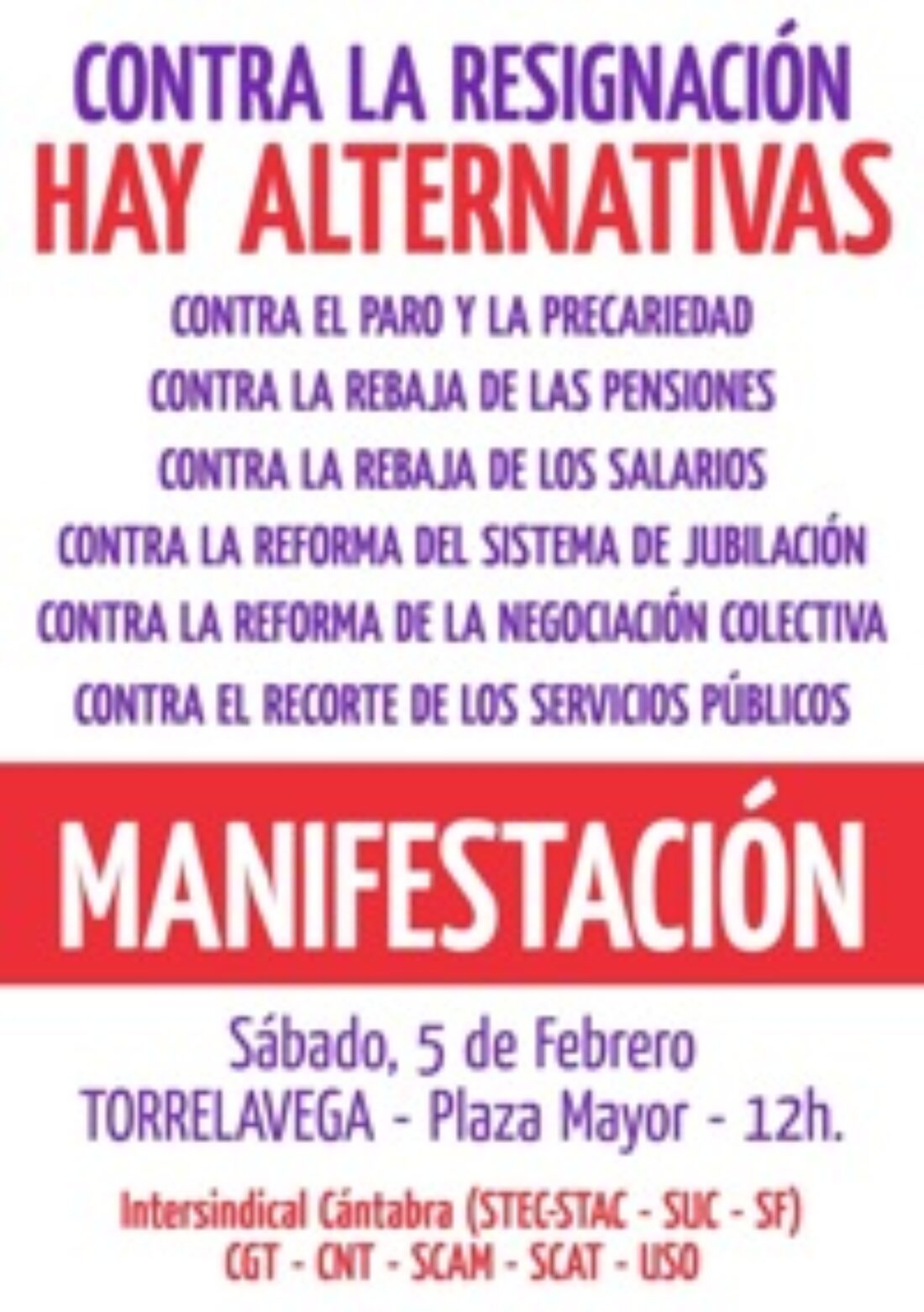 5 febrero, Torrelavega (Cantabria) : Nueve sindicatos se manifiestan contra los recortes de las pensiones