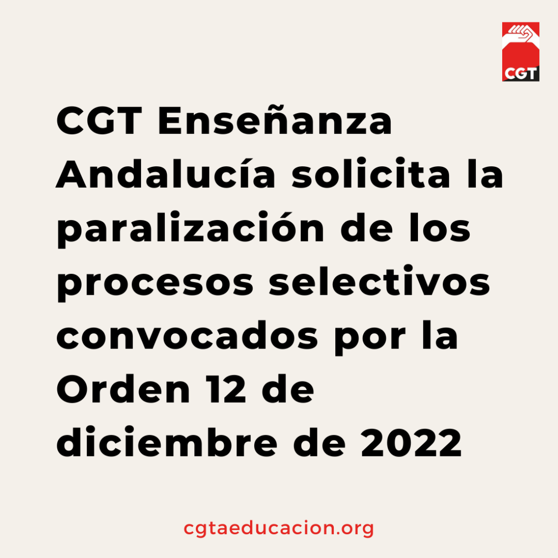 CGT Enseñanza Andalucía solicita la paralización de los procesos selectivos convocados por la Orden 12 de diciembre de 2022