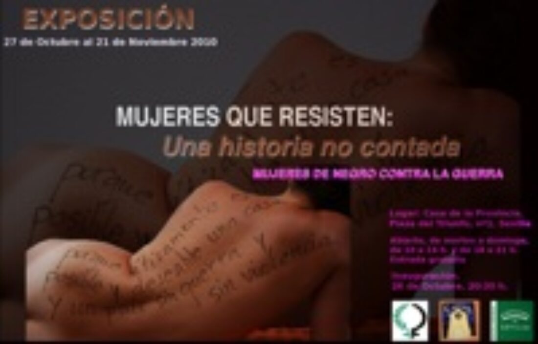 26 oct-21 nov, Sevilla : Exposición «Mujeres que resisten, una historia no contada»