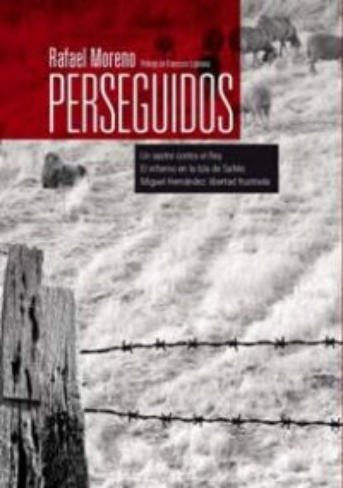 29 de noviembre en Sevilla: Presentación del libro «Perseguidos», de Rafael Moreno