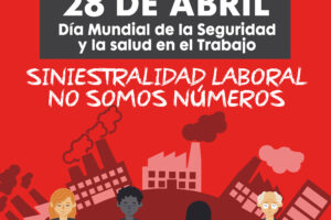 28 de abril, Día Mundial de la Seguridad y Salud en el Trabajo
