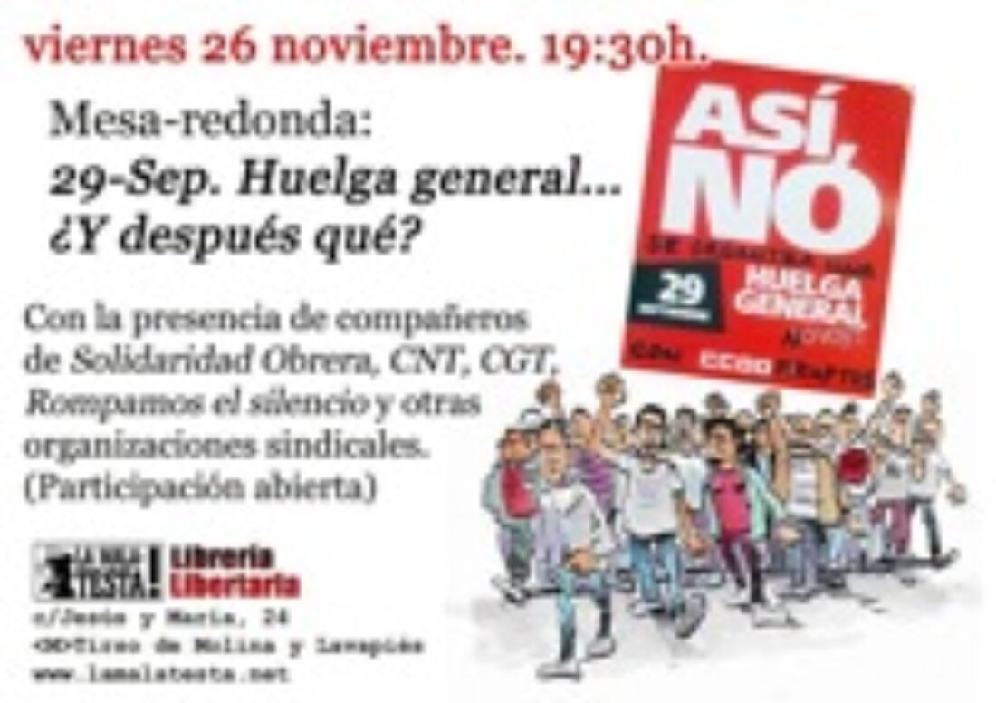 26 nov, Madrid : Mesa-redonda «29s, Huelga general… ¿Y después qué ?»