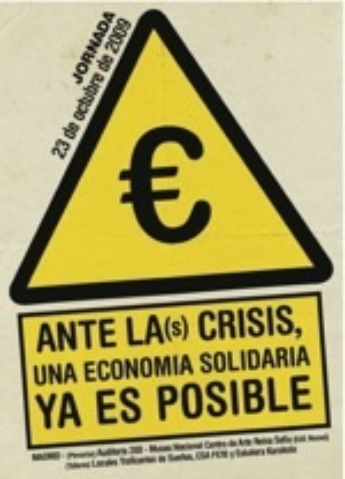 23 octubre Madrid : «Ante la(s) crisis, una economía solidaria ya es posible»