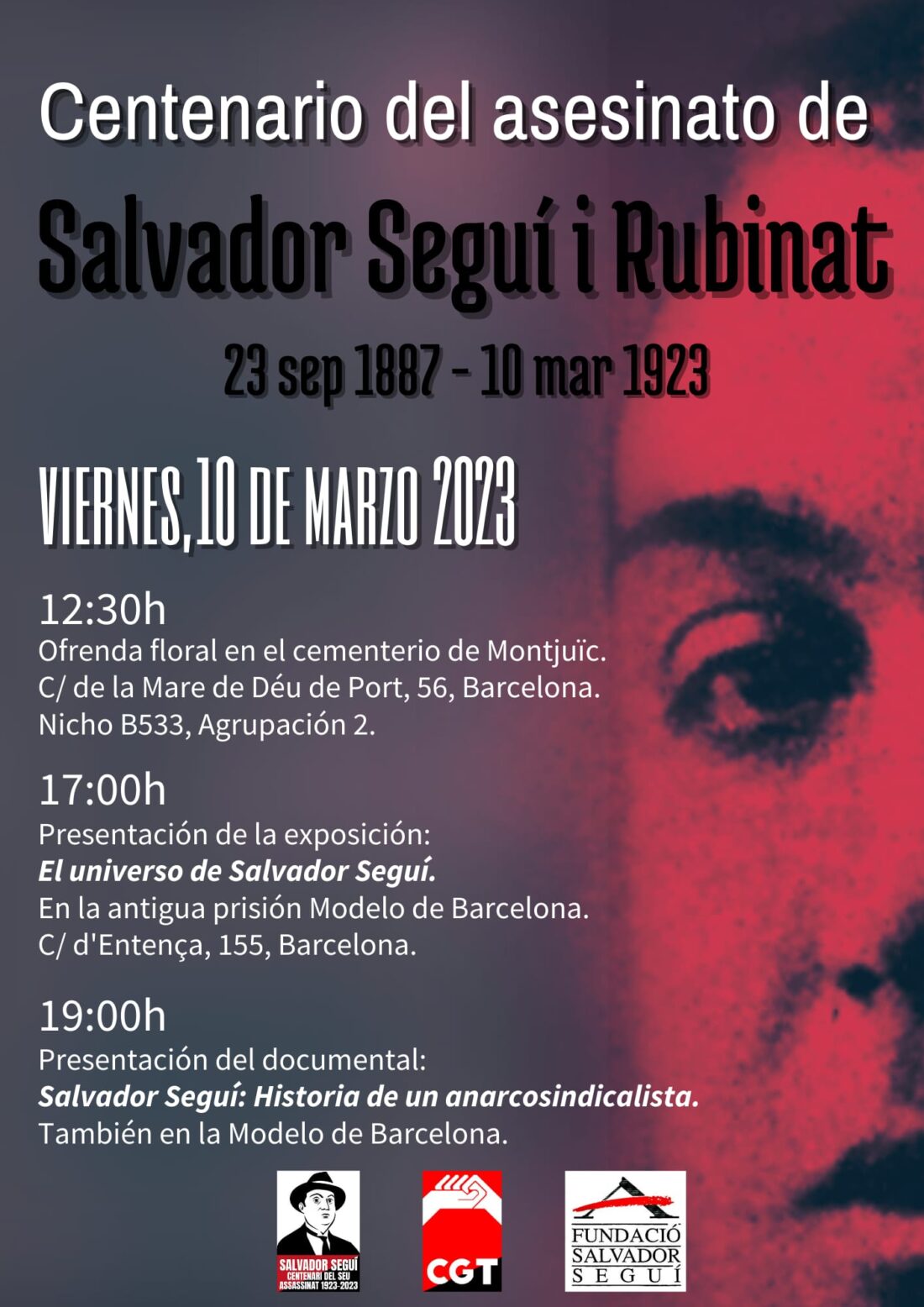 Actos conjuntos de la fundación Salvador Seguí y la CGT para el 10 Marzo en conmemoración del asesinato de Salvador Seguí «El noi del sucre»