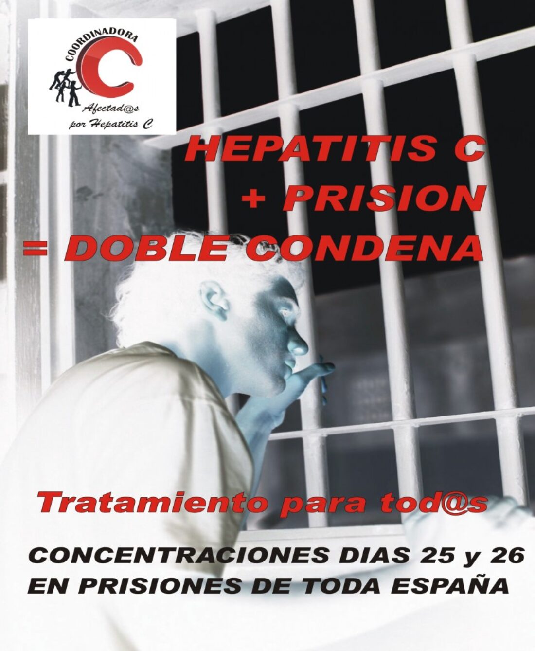 Convocatoria De La Coordinadora De Afectadxs Por La Hepatitis C A Concentrarse Ante Las Cárceles El 26 De Septiembre Exigiendo Tratamiento Sin Discriminación Para Las Personas Presas Enfermas