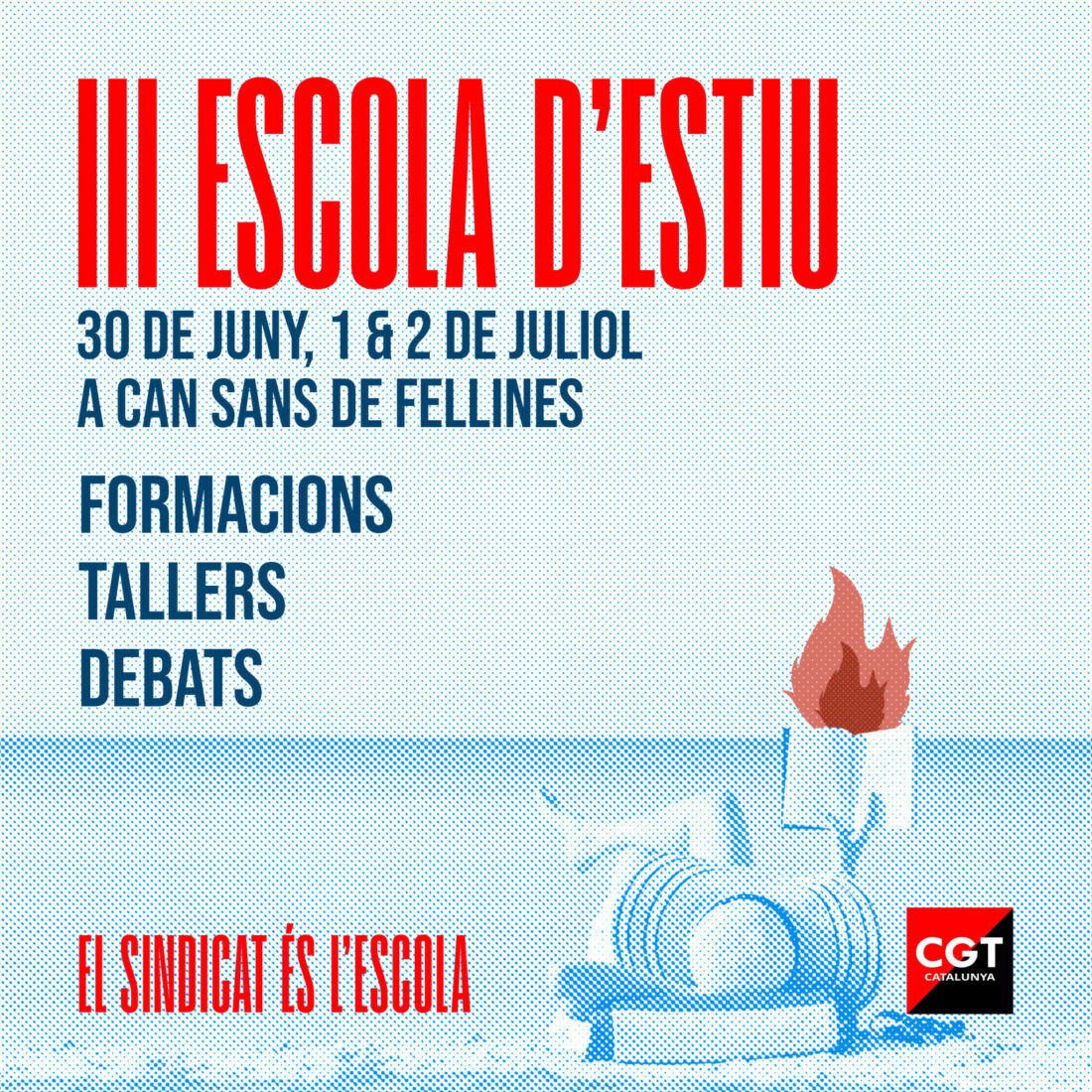 III Escuela de Verano CGT Catalunya 30 de junio, 1 y 2 de julio