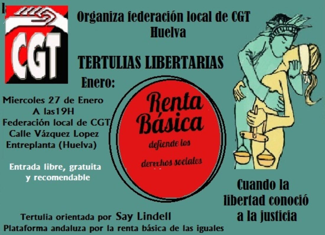 27-E: Tertulias Libertarias sobre la Renta Básica en Huelva