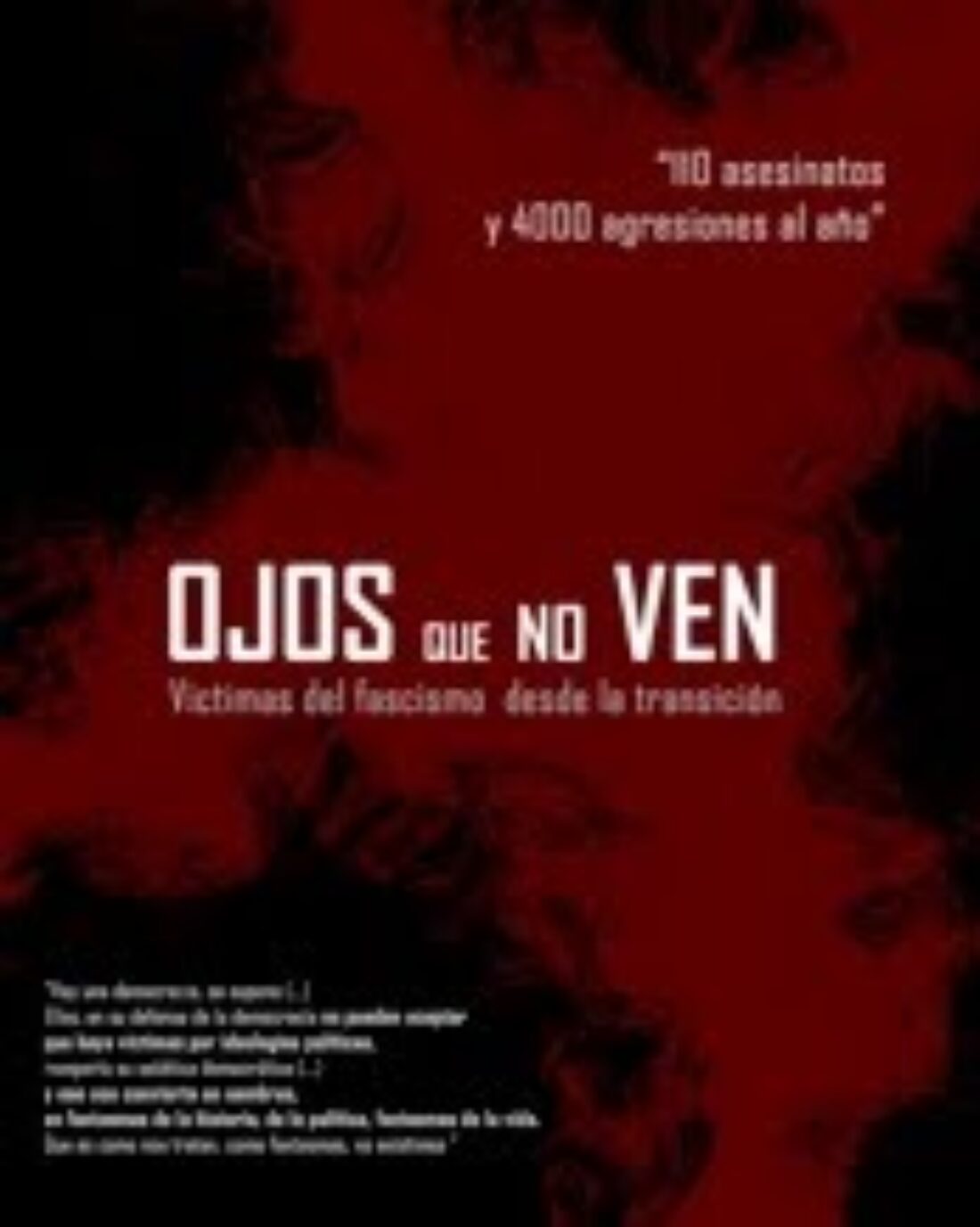 Madrid: Estreno del documental “Ojos que no ven. Víctimas del fascismo y el racismo”
