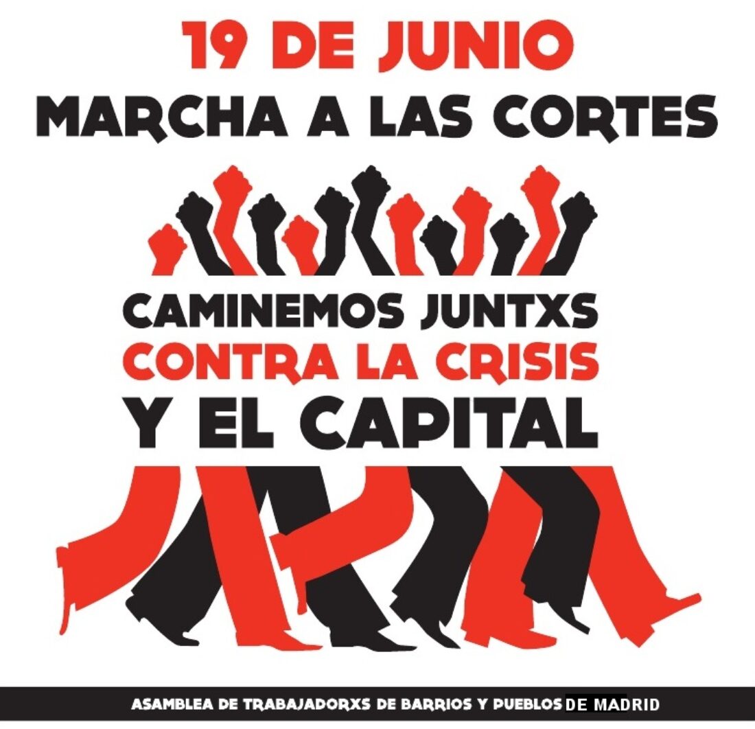 ¡Marchas a Madrid! Caminemxs Juntxs contra la crisis y el capital