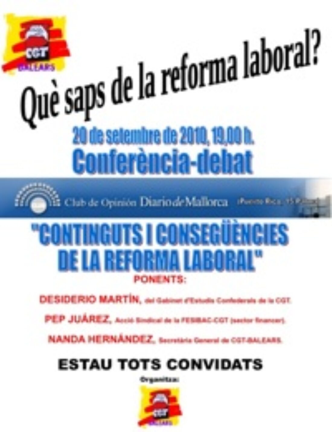 20 septiembre, Palma de Mallorca : Debate «Què saps de la reforma laboral ?»