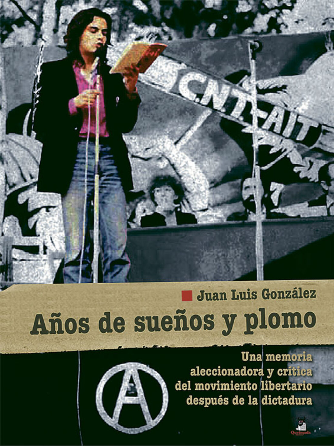 Presentación del libro «Años de sueños y plomo» de Juan Luis González