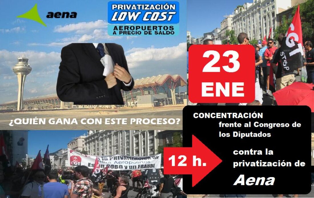 23-E: Los trabajadores se movilizaran contra la privatización de Aena frente al Congresos de Los Diputados